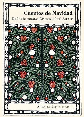 CUENTOS DE NAVIDAD DE LOS HERMANOS GRIMM A PAUL AUSTER | 9788490651391 | AA. VV. | Llibreria Online de Vilafranca del Penedès | Comprar llibres en català