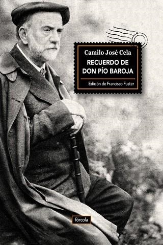 RECUERDO DE DON PÍO BAROJA | 9788416247523 | CELA, CAMILO JOSÉ | Llibreria Online de Vilafranca del Penedès | Comprar llibres en català