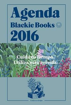 AGENDA BLACKIE BOOKS 2016 | 9788416290468 | COMITÉ BLACKIE | Llibreria Online de Vilafranca del Penedès | Comprar llibres en català