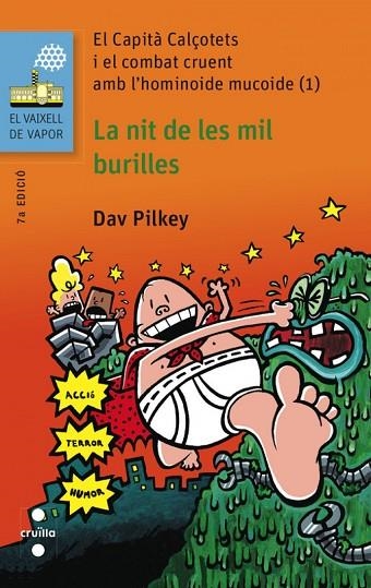 EL CAPITÀ CALÇOTETS I EL COMBAT CRUENT AMB L'HOMINOIDE MUCOIDE ( 1 ) LA NIT DE LES MIL BURILLES | 9788466139465 | PILKEY, DAV | Llibreria Online de Vilafranca del Penedès | Comprar llibres en català