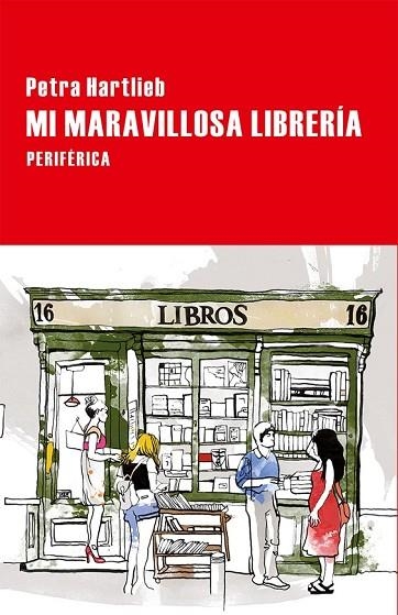 MI MARAVILLOSA LIBRERÍA | 9788416291212 | HARTLIEB, PETRA | Llibreria Online de Vilafranca del Penedès | Comprar llibres en català