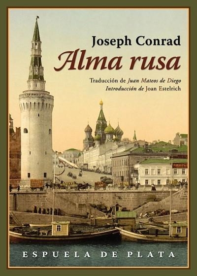 ALMA RUSA | 9788416034536 | CONRAD, JOSEPH | Llibreria Online de Vilafranca del Penedès | Comprar llibres en català