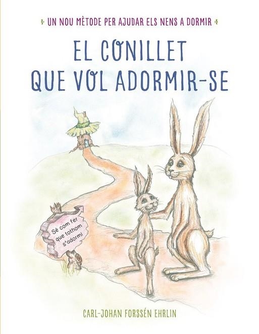 EL CONILLET QUE VOL ADORMIR-SE | 9788448845933 | FORSSÉN EHRLIN, CARL-JOHAN | Llibreria Online de Vilafranca del Penedès | Comprar llibres en català