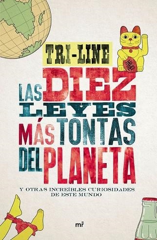 LAS 10 LEYES MÁS TONTAS DEL PLANETA | 9788427042186 | TRI-LINE | Llibreria Online de Vilafranca del Penedès | Comprar llibres en català