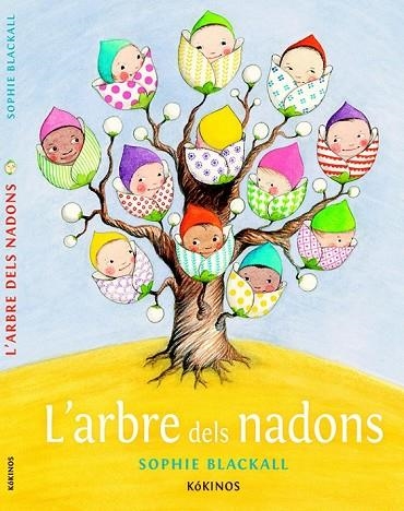 L'ARBRE DEL NADONS | 9788416126361 | BLACKALL, SOPHIE | Llibreria Online de Vilafranca del Penedès | Comprar llibres en català