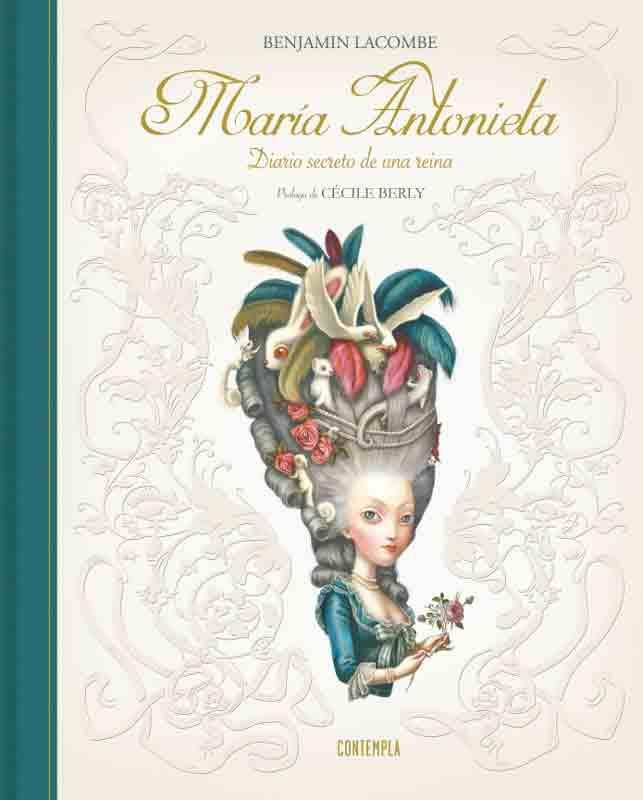 MARIA ANTONIETA DIARIO SECRETO DE UNA REINA | 9788426399984 | LACOMBE, BENJAMIN | Llibreria Online de Vilafranca del Penedès | Comprar llibres en català