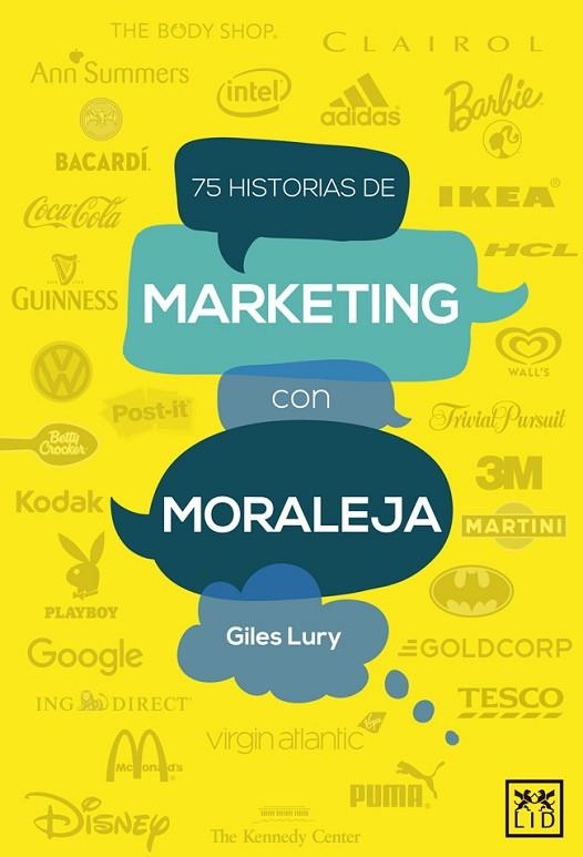 75 HISTORIAS DE MARKETING CON MORALEJA | 9788483562956 | LURY, GILES | Llibreria Online de Vilafranca del Penedès | Comprar llibres en català