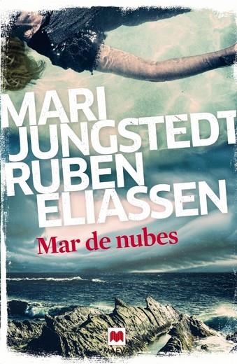 MAR DE NUBES | 9788416363513 | JUNGSTEDT, MARI / ELIASSEN, RUBEN | Llibreria L'Odissea - Libreria Online de Vilafranca del Penedès - Comprar libros