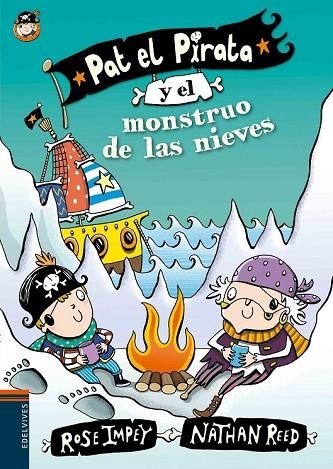 PAT EL PIRATA Y EL MONSTRUO DE LAS NIEVES | 9788414000618 | ROSE IMPEY | Llibreria Online de Vilafranca del Penedès | Comprar llibres en català