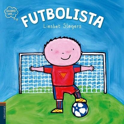 FUTBOLISTA | 9788414001301 | LIESBET SLEGERS | Llibreria Online de Vilafranca del Penedès | Comprar llibres en català