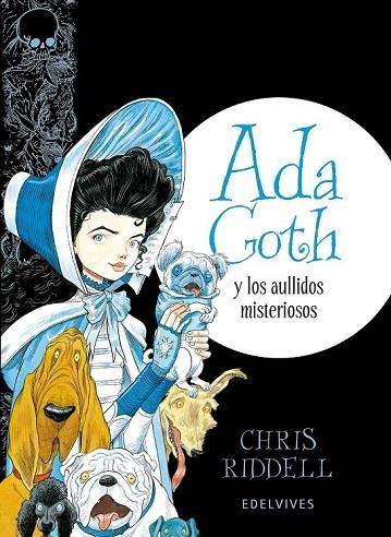 ADA GOTH Y  LOS AULLIDOS MISTERIOSOS | 9788414001448 | CHRIS RIDDELL | Llibreria Online de Vilafranca del Penedès | Comprar llibres en català