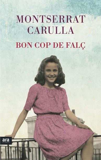 BON COP DE FALÇ | 9788416154494 | CARULLA I VENTURA, MONTSERRAT | Llibreria Online de Vilafranca del Penedès | Comprar llibres en català