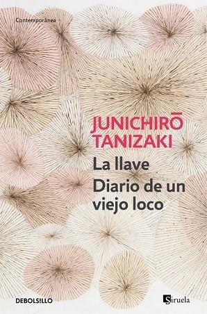 LA LLAVE / DIARIO DE UN VIEJO LOCO | 9788490622896 | TANIZAKI, JUNICHIRÔ | Llibreria L'Odissea - Libreria Online de Vilafranca del Penedès - Comprar libros