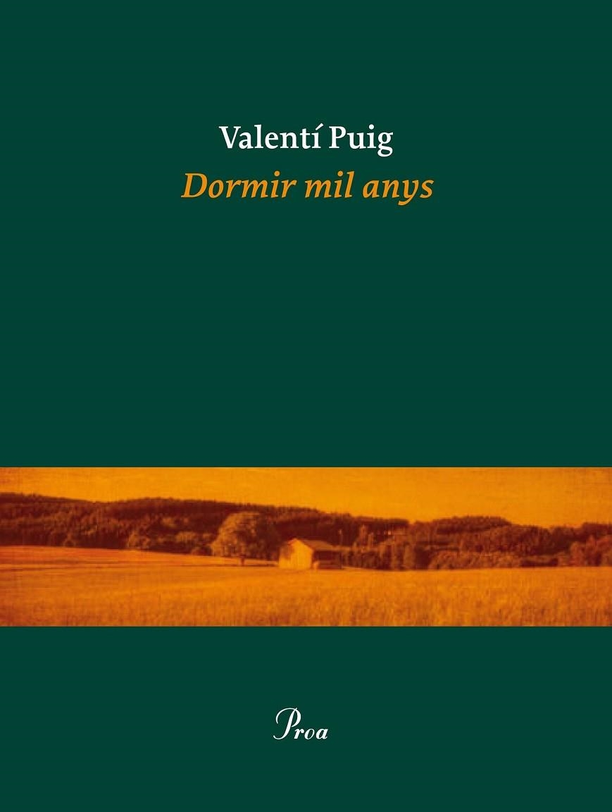 DORMIR MIL ANYS | 9788475885919 | PUIG, VALENTI | Llibreria L'Odissea - Libreria Online de Vilafranca del Penedès - Comprar libros