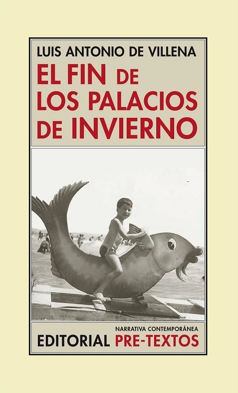 EL FIN DE LOS PALACIOS DE INVIERNO | 9788416453122 | DE VILLENA, LUIS ANTONIO | Llibreria Online de Vilafranca del Penedès | Comprar llibres en català