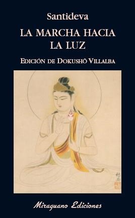 LA MARCHA HACIA LA LUZ | 9788478134373 | SANTIDEVA | Llibreria Online de Vilafranca del Penedès | Comprar llibres en català