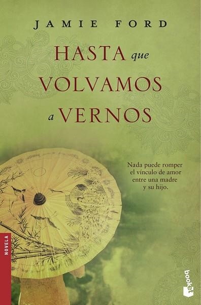 HASTA QUE VOLVAMOS A VERNOS | 9788467045475 | FORD, JAMIE | Llibreria Online de Vilafranca del Penedès | Comprar llibres en català