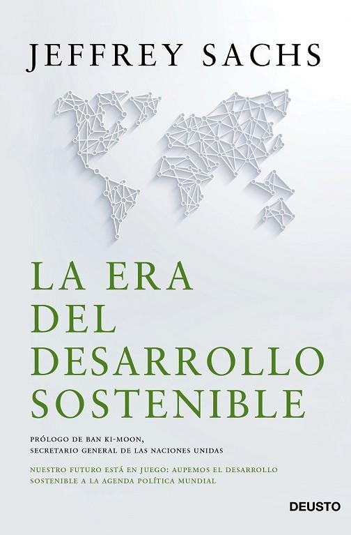 LA ERA DEL DESARROLLO SOSTENIBLE | 9788423421800 | SACHS, JEGGREY | Llibreria Online de Vilafranca del Penedès | Comprar llibres en català