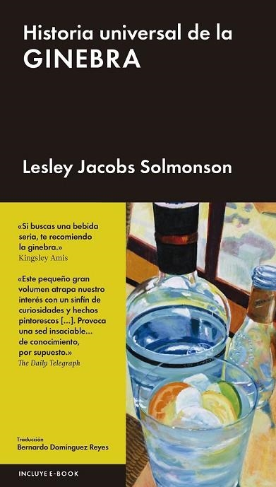 HISTORIA UNIVERSAL DE LA GINEBRA | 9788416420131 | SOLMONSON, LESLEY JACOBS | Llibreria Online de Vilafranca del Penedès | Comprar llibres en català