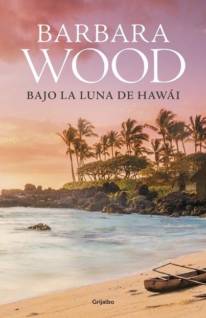 BAJO LA LUNA DE HAWÁI | 9788425353260 | WOOD, BARBARA | Llibreria Online de Vilafranca del Penedès | Comprar llibres en català