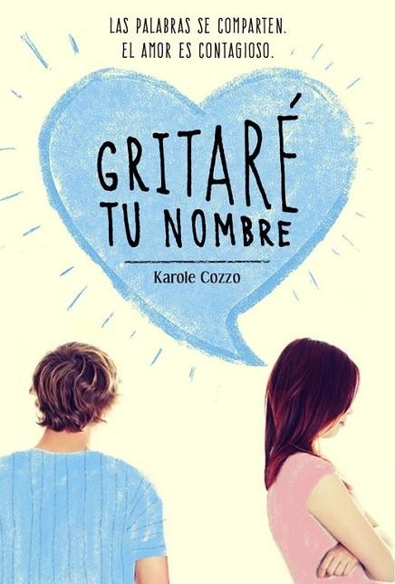 GRITARÉ TU NOMBRE | 9788420488196 | COZZO, KAROLE | Llibreria Online de Vilafranca del Penedès | Comprar llibres en català