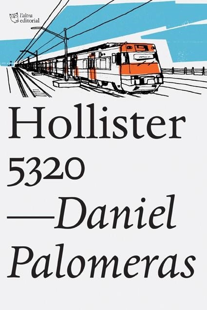 HOLLISTER 5320 | 9788494348167 | PALOMERAS, DANIEL | Llibreria Online de Vilafranca del Penedès | Comprar llibres en català