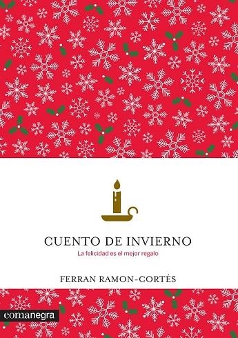 CUENTO DE INVIERNO | 9788416033997 | RAMON-CORTÉS, FERRAN | Llibreria L'Odissea - Libreria Online de Vilafranca del Penedès - Comprar libros