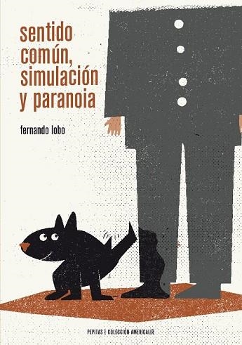 SENTIDO COMÚN SIMULACIÓN Y PARANOIA | 9788415862468 | LOBO YUREN, FERNANDO | Llibreria Online de Vilafranca del Penedès | Comprar llibres en català