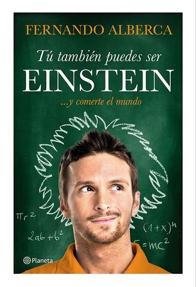 TÚ TAMBIÉN PUEDES SER EINSTEIN | 9788408147466 | ALBERCA, FERNANDO | Llibreria Online de Vilafranca del Penedès | Comprar llibres en català