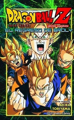 DRAGON BALL Z EL REGRESO DE BROLY | 9788416401246 | AKIRA TORIYAMA | Llibreria Online de Vilafranca del Penedès | Comprar llibres en català