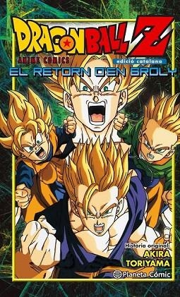 DRAGON BALL Z EL RETORN D'EN BROLY | 9788416401253 | AKIRA TORIYAMA | Llibreria Online de Vilafranca del Penedès | Comprar llibres en català