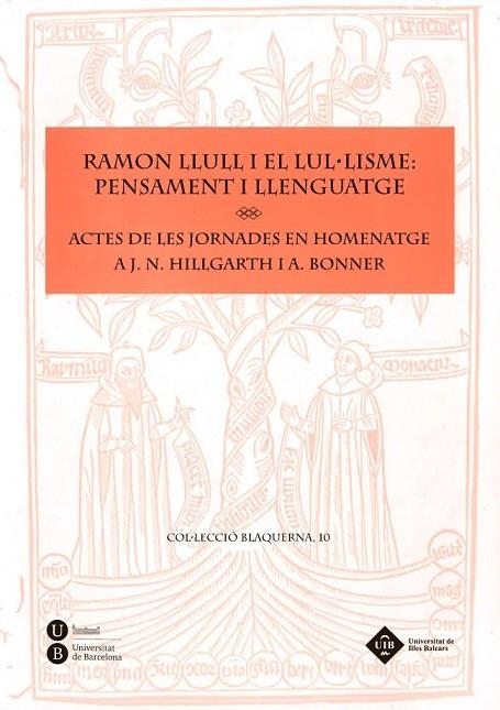 RAMON LLULL I EL LUL·LISME: PENSAMENT I LLENGUATGE | 9788447536252 | RIPOLL PERELLÓ, MARIA ISABEL/TORTELLA , MARGALIDA | Llibreria Online de Vilafranca del Penedès | Comprar llibres en català