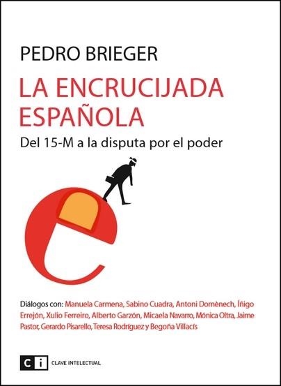 LA ENCRUCIJADA ESPAÑOLA | 9788494433801 | BRIEGER, PEDRO | Llibreria Online de Vilafranca del Penedès | Comprar llibres en català