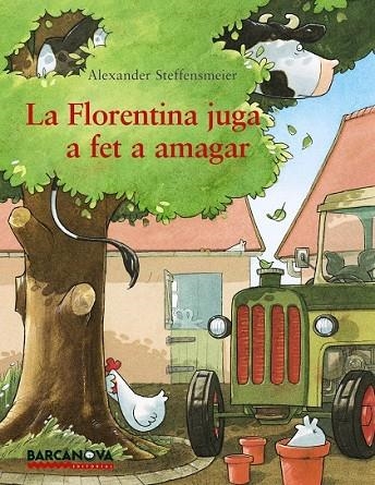 LA FLORENTINA JUGA A FET A AMAGAR | 9788448938406 | STEFFENSMEIER, ALEXANDER | Llibreria Online de Vilafranca del Penedès | Comprar llibres en català