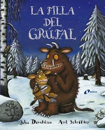 LA FILLA DEL GRÚFAL | 9788499066110 | DONALDSON, JULIA | Llibreria Online de Vilafranca del Penedès | Comprar llibres en català