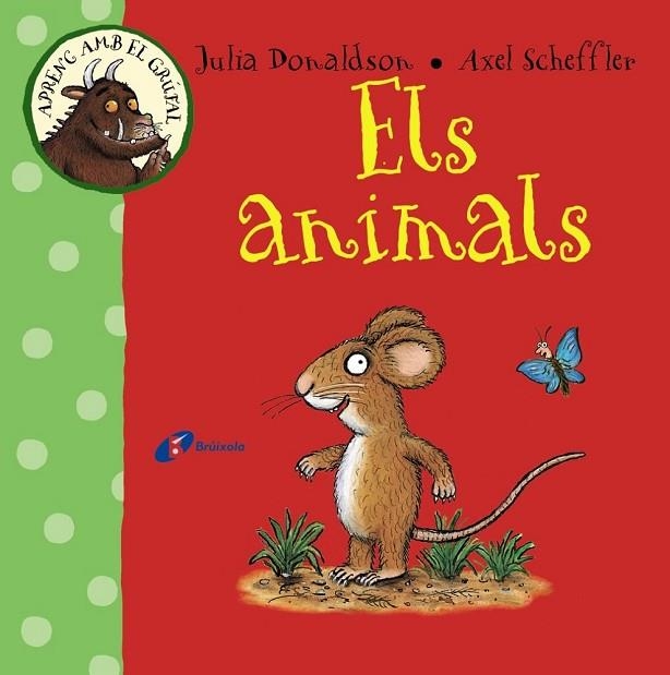 APRENC AMB EL GRÚFAL ELS ANIMALS | 9788499066097 | DONALDSON, JULIA | Llibreria Online de Vilafranca del Penedès | Comprar llibres en català