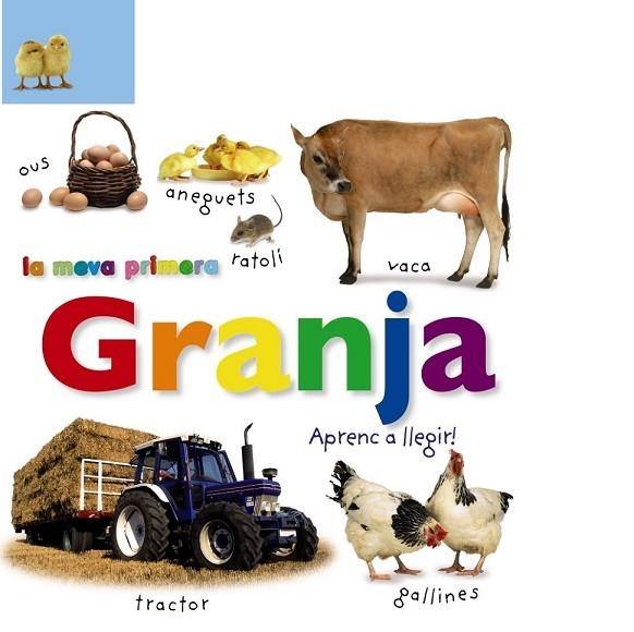 LA MEVA PRIMERA GRANJA APRENC A LLEGIR | 9788499066561 | AA. VV. | Llibreria Online de Vilafranca del Penedès | Comprar llibres en català