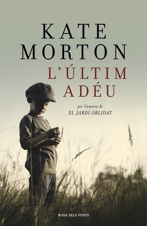 L'ÚLTIM ADÉU | 9788415961963 | MORTON, KATE | Llibreria Online de Vilafranca del Penedès | Comprar llibres en català