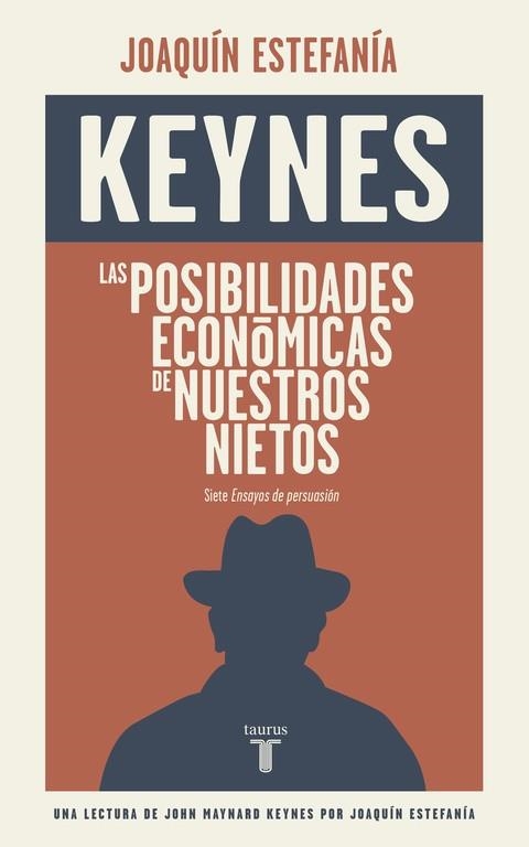 LAS POSIBILIDADES ECONÓMICAS DE NUESTROS NIETOS | 9788430617449 | KEYNES, JOHN MAYNARD | Llibreria Online de Vilafranca del Penedès | Comprar llibres en català