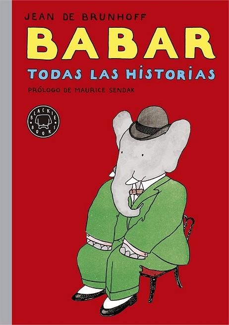 BABAR TODAS LAS HISTORIAS | 9788416290031 | DE BRUNHOFF, JEAN | Llibreria Online de Vilafranca del Penedès | Comprar llibres en català