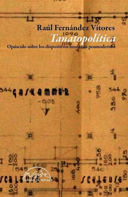 TANATOPOLÍTICA | 9788483931936 | FERNÁNDEZ, RAÚL | Llibreria Online de Vilafranca del Penedès | Comprar llibres en català