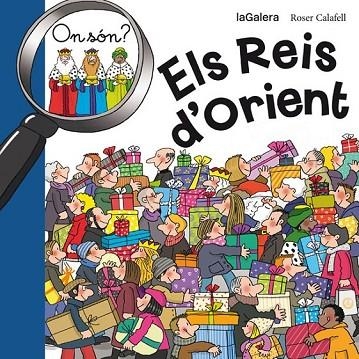 ON SÓN ELS REIS D'ORIENT | 9788424656706 | CALAFELL, ROSER | Llibreria L'Odissea - Libreria Online de Vilafranca del Penedès - Comprar libros