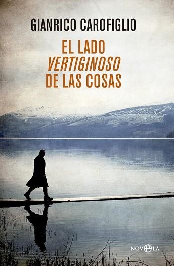 EL LADO VERTIGINOSO DE LAS COSAS | 9788490604724 | CAROFIGLIO, GIANRICO | Llibreria Online de Vilafranca del Penedès | Comprar llibres en català