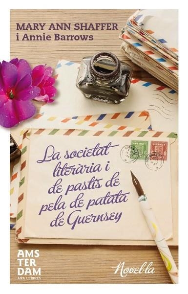 LA SOCIETAT LITERÀRIA I DEL PASTÍS DE PELA DE PATATA DE GUERNSEY | 9788415645771 | SHAFFER, MARY-ANN / BARROWS, ANNIE | Llibreria Online de Vilafranca del Penedès | Comprar llibres en català