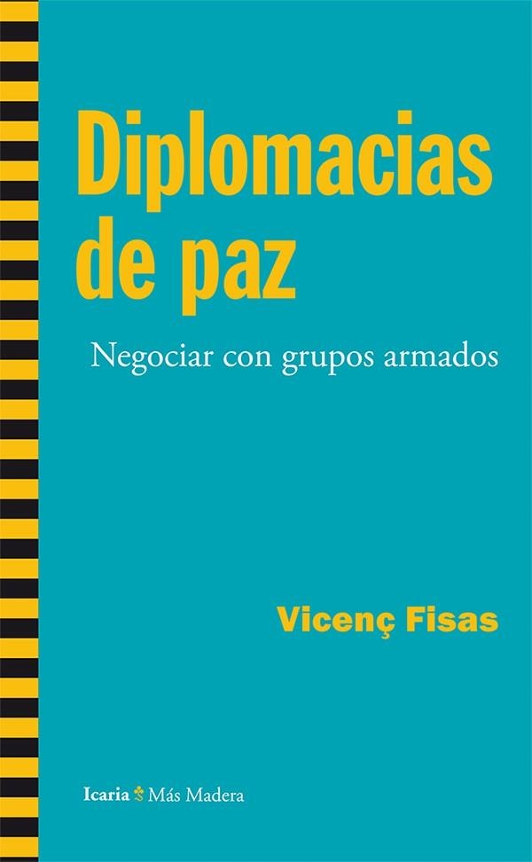 DIPLOMACIAS DE PAZ | 9788498886856 | FISAS, VICENÇ | Llibreria Online de Vilafranca del Penedès | Comprar llibres en català