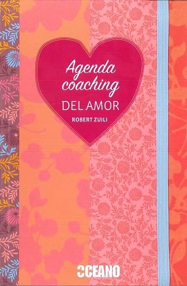 AGENDA COACHING DEL AMOR | 9788475569024 | ZUILI, ROBERT | Llibreria Online de Vilafranca del Penedès | Comprar llibres en català