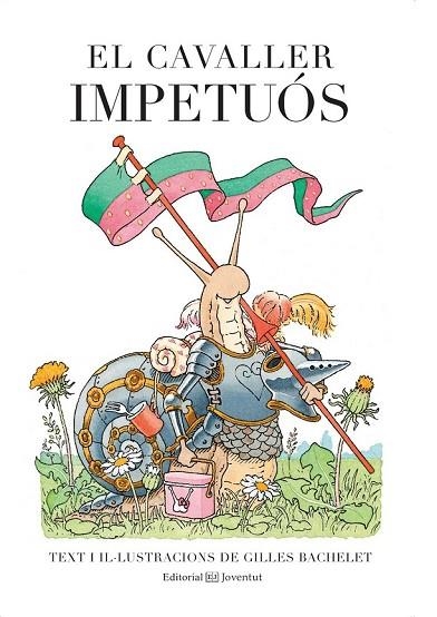 EL CAVALLER IMPETUÓS | 9788426142559 | BACHELET, GILLES | Llibreria Online de Vilafranca del Penedès | Comprar llibres en català