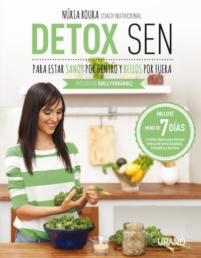 DETOX SEN | 9788479539139 | ROURA, NURIA | Llibreria Online de Vilafranca del Penedès | Comprar llibres en català