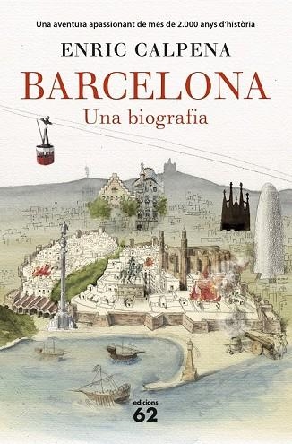 BARCELONA UNA BIOGRAFIA | 9788429774603 | CALPENA, ENRIC | Llibreria L'Odissea - Libreria Online de Vilafranca del Penedès - Comprar libros