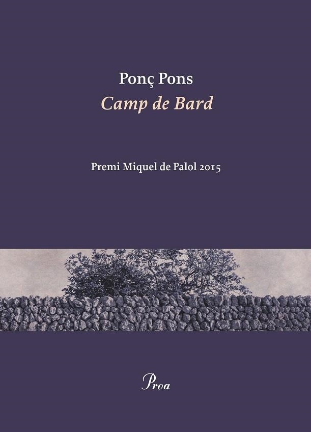 CAMP DE BARD | 9788475885940 | PONS, PONÇ | Llibreria Online de Vilafranca del Penedès | Comprar llibres en català